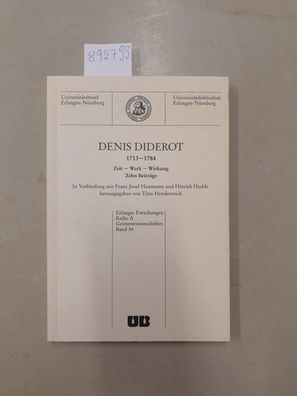 Denis Diderot 1713-1784. Zeit, Werk, Wirkung. Zehn Beiträge. In Verbindung mit Josef