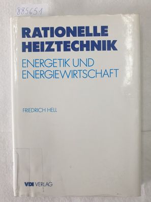 Rationelle Heiztechnik - Energetik und Energiewirtschaft :