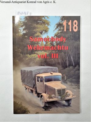 No. 118 : Samochody Wehrmachtu Vol. III :