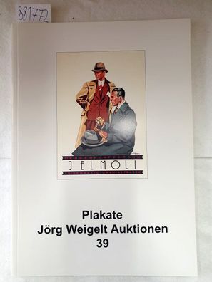 Plakate : Jörg Weigelt Auktionen 39 :
