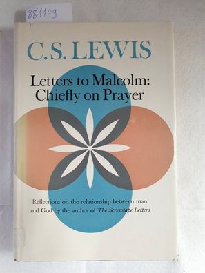 Letters to Malcom - Chiefly on Prayer