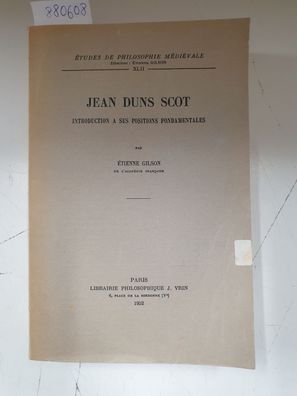 Jean Duns Scot : Introduction A Ses Positions Fondamentales :