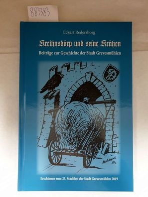 Kreihnsdörp und seine Krähen : Beiträge zur Geschichte der Stadt Grevensmühlen : Ersc