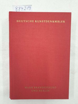 Deutsche Kunstdenkmäler : Mark Brandenburg und Berlin :