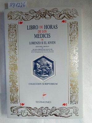 Libro De Horas De Los Medicis De Lorenzo II El Joven :