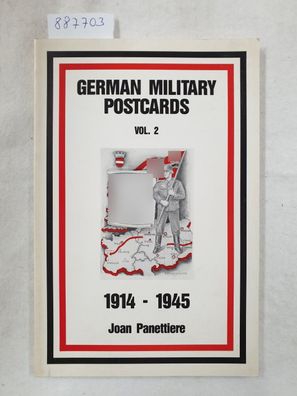 German Military Postcards : 1914-1945 : Vol. 2 :