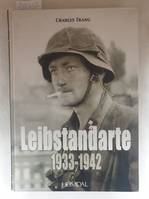 Leibstandarte, 1933-1942. (Album historique)