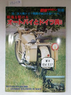 The Tank Magazine Vol. 8, Motorcycles and german Soldiers in WWII