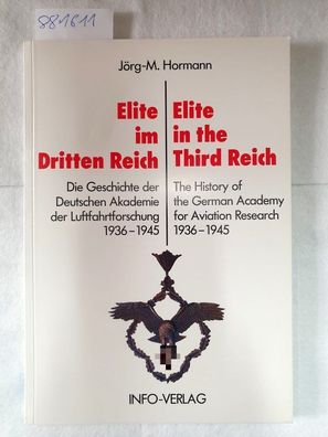 Elite im Dritten Reich : die Geschichte der Deutschen Akademie der Luftfahrtforschung