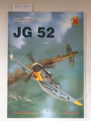 JG 52 - Jagdgeschwader 52 - Vol. 1