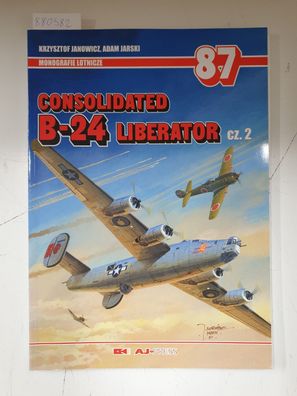 Monografie Lotnicze 87 - Consolidated B-24 Liberator Cz.2 :
