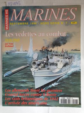 Marines, September 1996 - Hors Serie N. 7 ; Les vedettes au combat 1939/1945