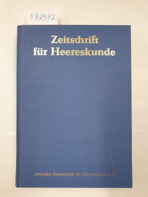 Zeitschrift für Heereskunde : Reprint : 1934/36 : Nr. 61/63-94/96 : in einem Band :