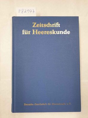 Zeitschrift für Heereskunde : Reprint : 1937/39 : Nr. 97-109 : in einem Band :