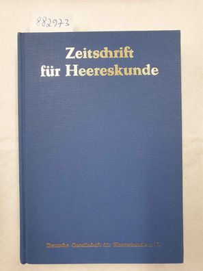 Zeitschrift für Heereskunde : Reprint : 1953/55 : Nr. 128-145 : in einem Band :