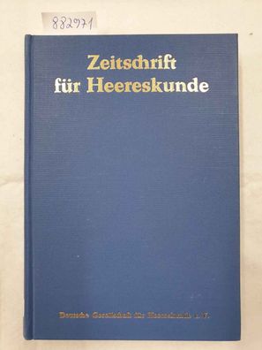 Zeitschrift für Heereskunde : Reprint : 1940/44 : Nr. 111-127 : in einem Band :