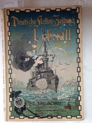 Überall Deutsche Flotten-Zeitung - 2. Jahrgang 1900 :