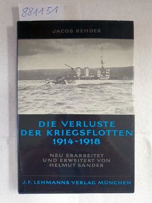 Die Verluste der Kriegsflotten 1914-1918,