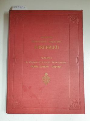 Illustriertes Österreichisch-Ungarisches Ehren-Buch :