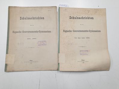 Schulnachrichten über das Rigasche Gouvernements-Gymnasium : 1880 / 1885,1886 : 2 Hef