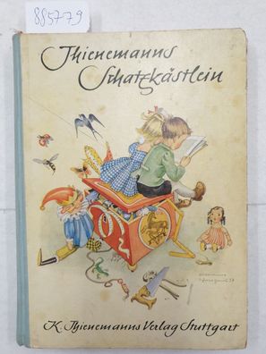 Thienemanns Schatzkästlein : Ein Lese- und Bilderbuch für unsere Jüngsten :