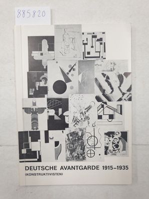 Deutsche Avantgarde 1915-1935 (Konstruktivisten) :