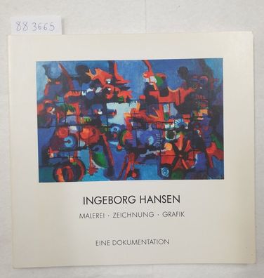 Ingeborg Hansen - Malerei, Zeichnung, Grafik :