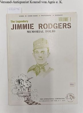 The Legendary Jimmie Rodgers, Vol. 1: Memorial Folio