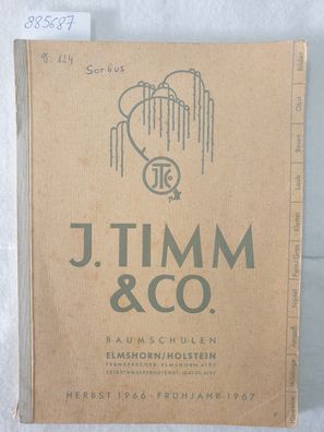 J. Timm & co. Baumschulen: Elmshorn/ Holstein: Herbst 1966 - Frühjahr 1967