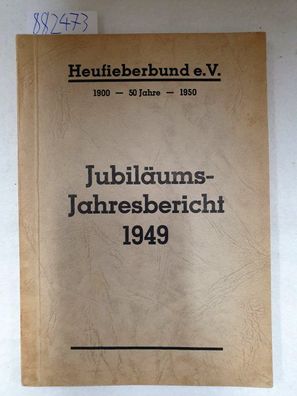 Jubiläumsjahresbericht 1949 : 1900-1950 : 50 Jahre :
