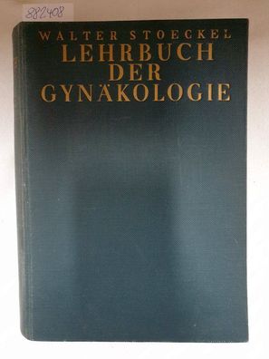 Lehrbuch der Gynäkologie :