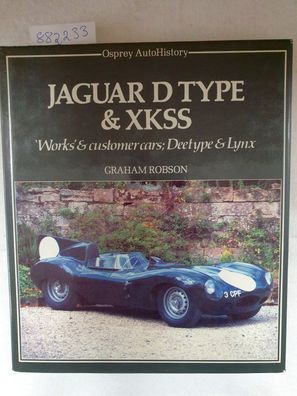Jaguar D Type & XKSS Works: Customer Cars Deetype & Lynx