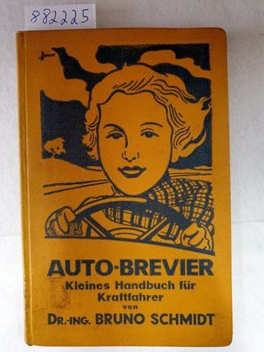 Auto-Brevier : Kleines Handbuch für Kraftfahrer :