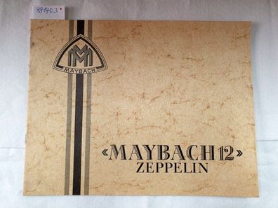 Maybach 12 Zeppelin : Prospekt : Reprint :
