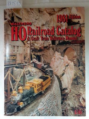 Walthers HO Railroad Catalog & Craft Train Reference Manual 1981 :