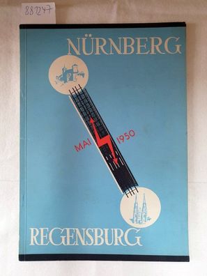 Festschrift der Eisenbahndirektionen Nürnberg und Regensburg zur Aufnahme des elektri