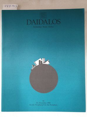 Daidalos : Architektur Kunst Kultur : Nr. 50 : 1993 : An der Peripherie / On the Peri