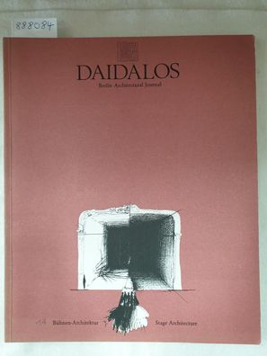 Daidalos : Architektur Kunst Kultur : Nr. 14: 1984 : Bühnen-Architektur / Stage Archi