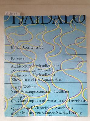 Daidalos : Architektur Kunst Kultur : Nr. 55 : 1995 : Wasser-Künste / Aquatic Arts :