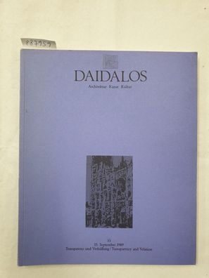 Daidalos : Architektur Kunst Kultur : Nr. 33 : 1989 : Transparenz und Verhüllung / Tr