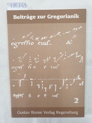 Beiträge zur Gregorianik : Forschung und Praxis : Band 2 : (neuwertiges Exemplar) :