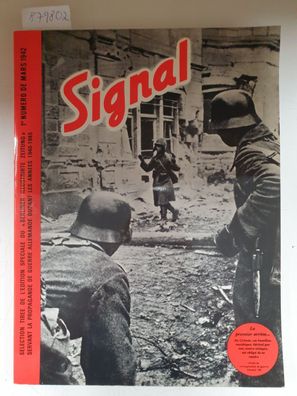 Signal : Reprint : Tome II : 1er Numero De Mars 1942 :