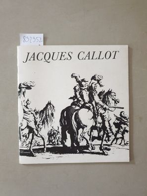 Jacques Callot. Slovenska Narodna Galeria : April - Jun 1981 :
