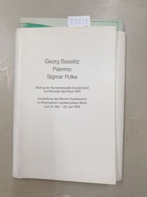 Georg Baselitz - Palermo - Sigmar Polke : (Beitrag der Bundesrepublik Deutschland zur
