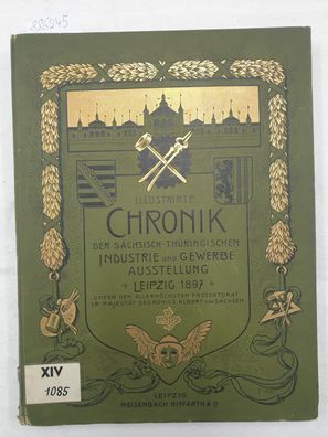 Illustrierte Chronik der Sächsisch-thüringischen Industrie- und Gewerbe-Ausstellung L