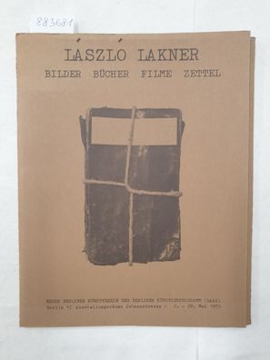 László Lakner : Bilder Bücher Filme Zettel :