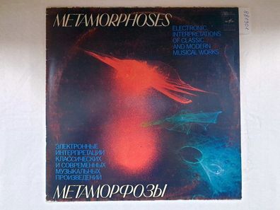 Metamorphoses : Electronic Interpretations Of Classic And Modern Musical Works :