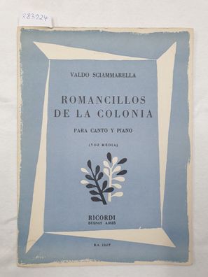 Romancillos De La Colonia : Para Canto Y Piano :