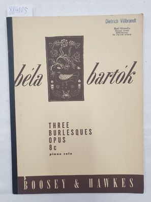 Three Burlesques Opus 8c : Piano solo :