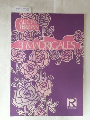 3 Madrigales : Para Coro Femenino Y Solistas A Cappella :